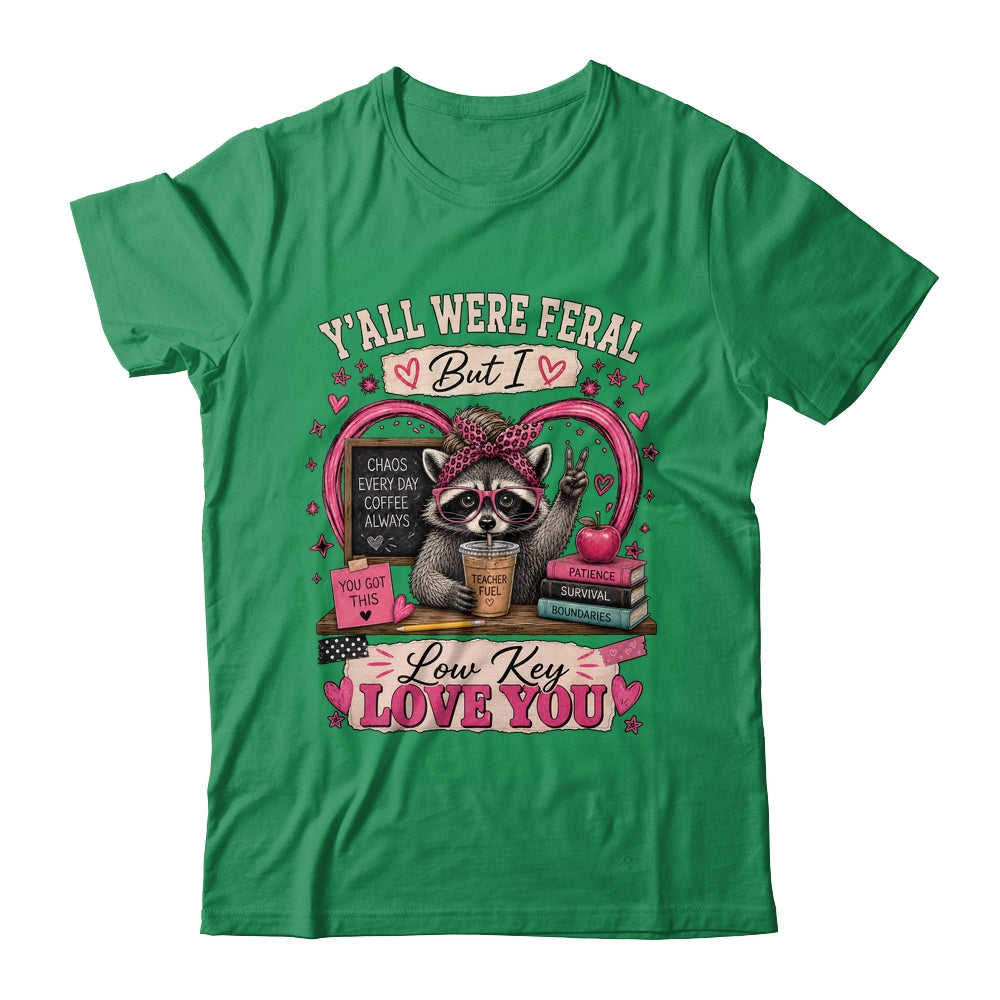 Y'All Were Feral But I Low Key Love You Raccoon Iced Coffee Shirt & Hoodie | siriusteestore