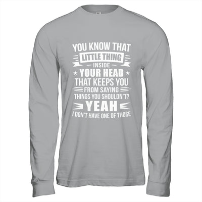 Yeah I Don’t Have One Of Those Funny Sarcastic Humor Saying Shirt & Hoodie | siriusteestore