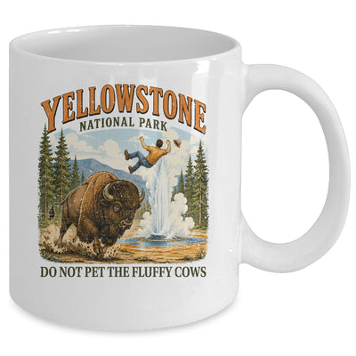 Yellowstone Do Not Pet The Fluffy Cows Vintage Bison Funny Mug | siriusteestore