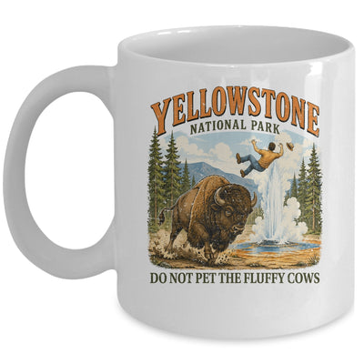 Yellowstone Do Not Pet The Fluffy Cows Vintage Bison Funny Mug | siriusteestore