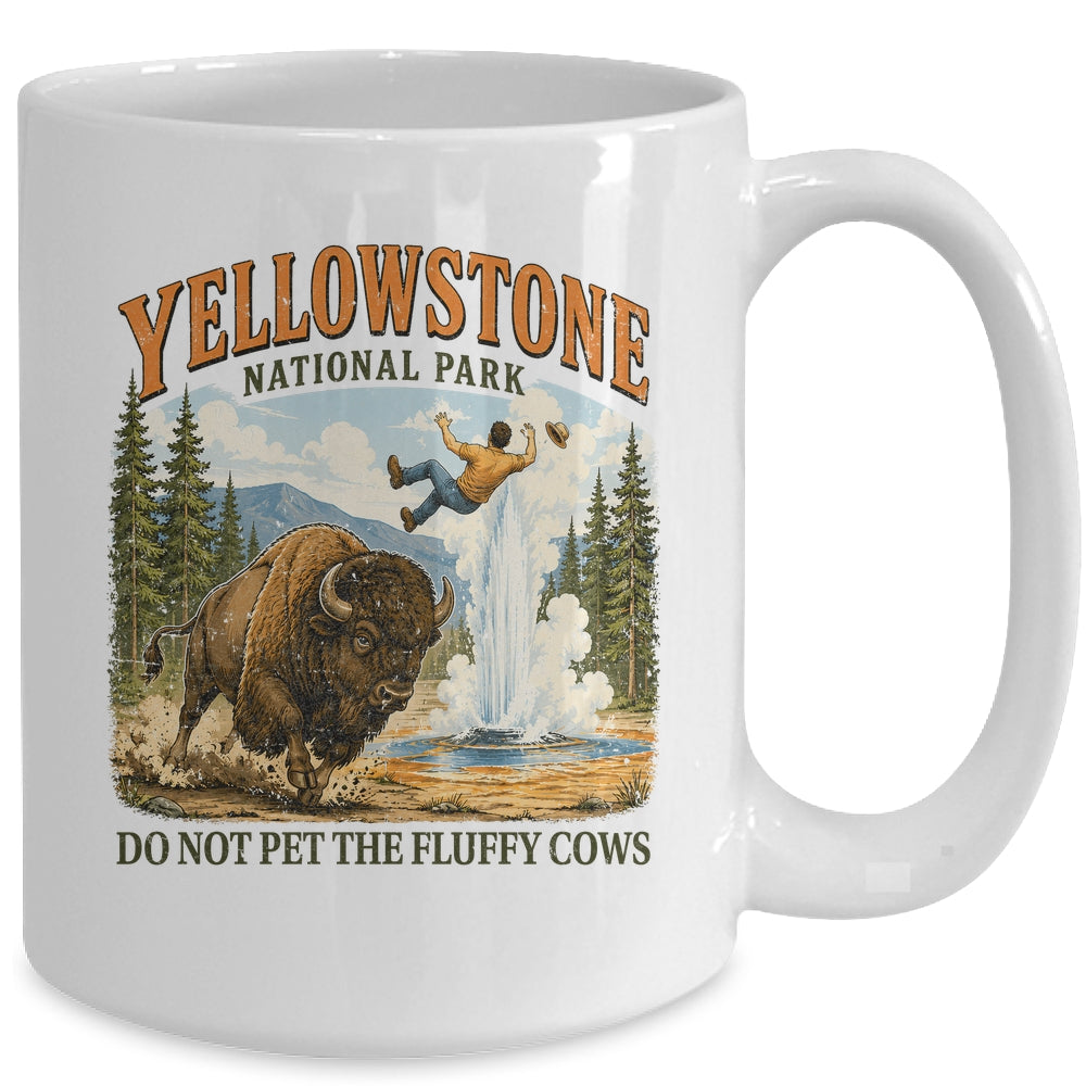 Yellowstone Do Not Pet The Fluffy Cows Vintage Bison Funny Mug | siriusteestore