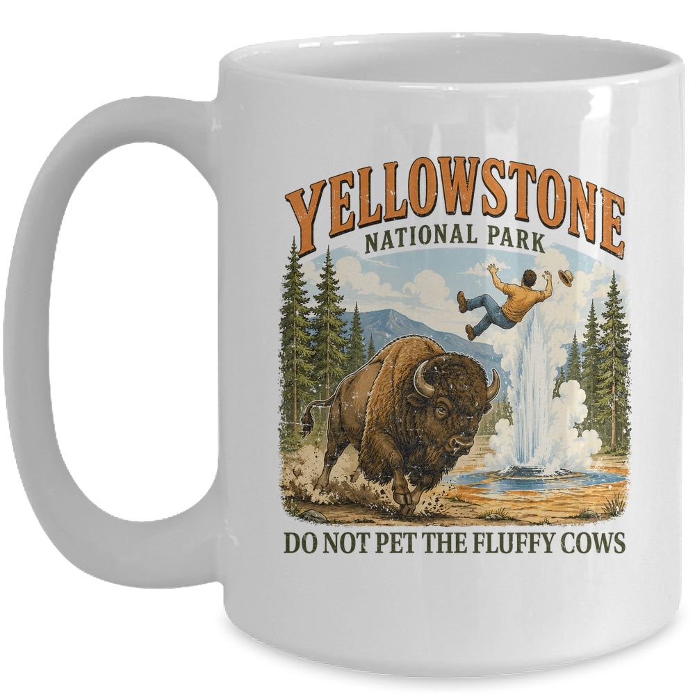 Yellowstone Do Not Pet The Fluffy Cows Vintage Bison Funny Mug | siriusteestore