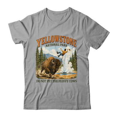 Yellowstone Do Not Pet The Fluffy Cows Vintage Bison Funny Shirt & Tank Top | siriusteestore