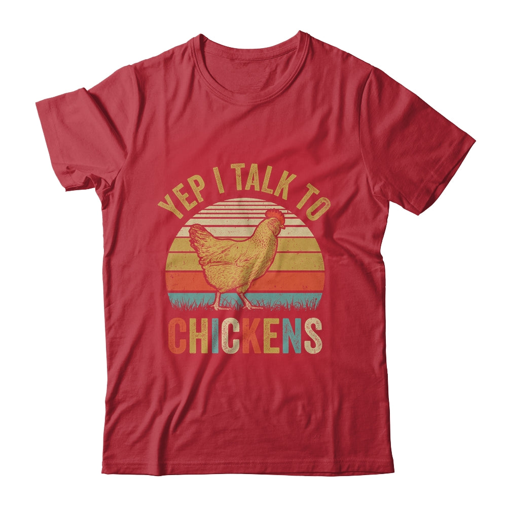 Yep I Talk To Chickens For Men Women Funny Poultry Farmer Shirt & Tank Top | siriusteestore