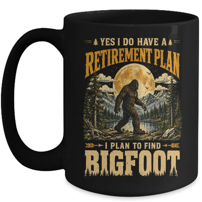 Yes I Have A Retirement Plan I'm Going To Find Bigfoot Retro Mug | siriusteestore