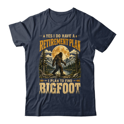 Yes I Have A Retirement Plan I'm Going To Find Bigfoot Retro Shirt & Hoodie | siriusteestore