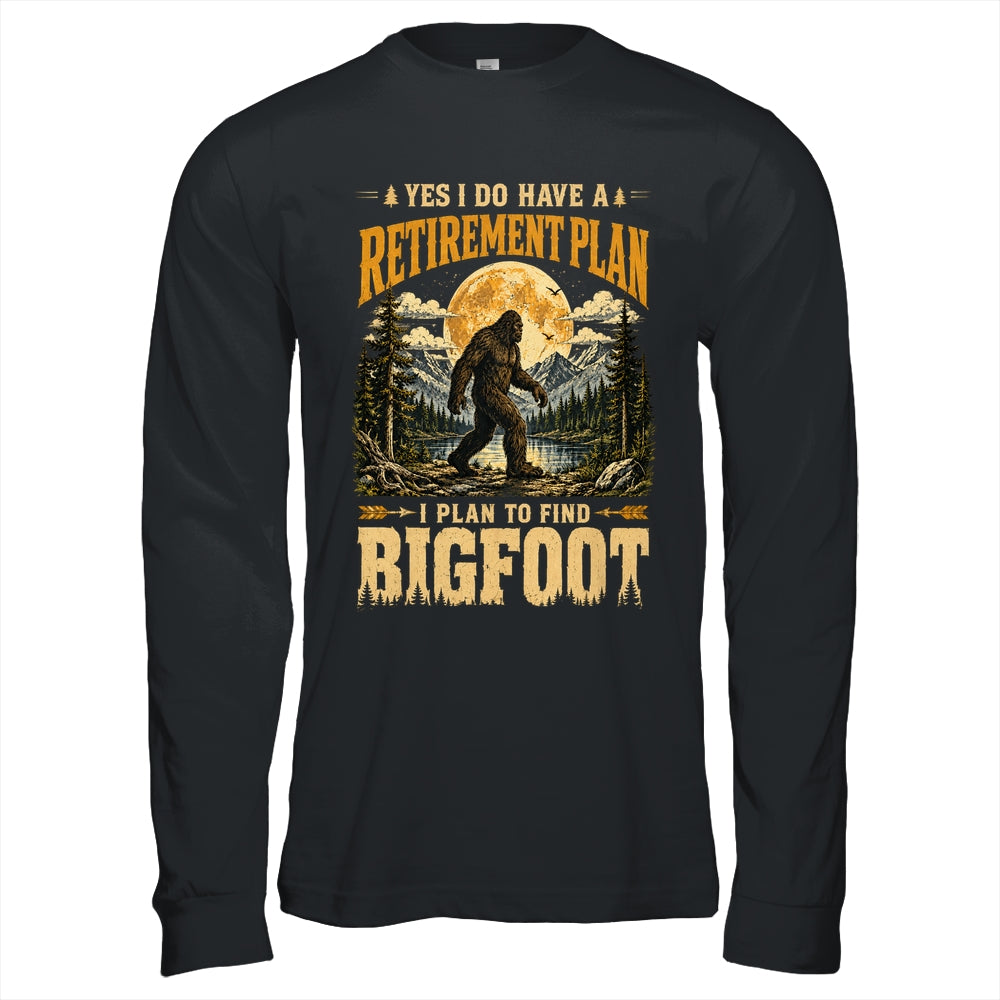 Yes I Have A Retirement Plan I'm Going To Find Bigfoot Retro Shirt & Hoodie | siriusteestore