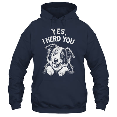 Yes I Heard You Funny Mom Dad Australian Shepherd Dog Lovers Shirt & Tank Top | siriusteestore