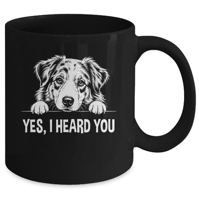 Yes I Heard You Line Art Australian Shepherd Dog Lovers Mug | siriusteestore