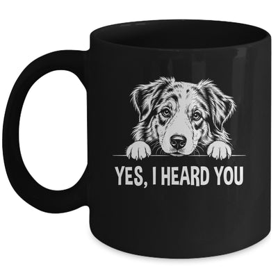 Yes I Heard You Line Art Australian Shepherd Dog Lovers Mug | siriusteestore