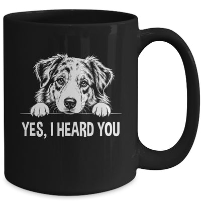 Yes I Heard You Line Art Australian Shepherd Dog Lovers Mug | siriusteestore