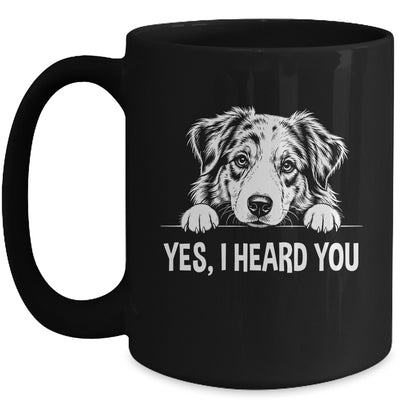 Yes I Heard You Line Art Australian Shepherd Dog Lovers Mug | siriusteestore