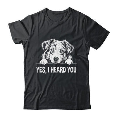 Yes I Heard You Line Art Australian Shepherd Dog Lovers Shirt & Tank Top | siriusteestore