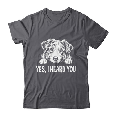Yes I Heard You Line Art Australian Shepherd Dog Lovers Shirt & Tank Top | siriusteestore