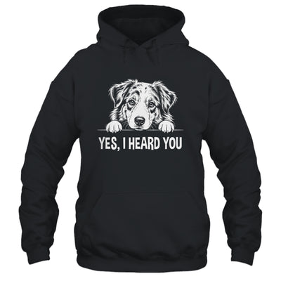 Yes I Heard You Line Art Australian Shepherd Dog Lovers Shirt & Tank Top | siriusteestore