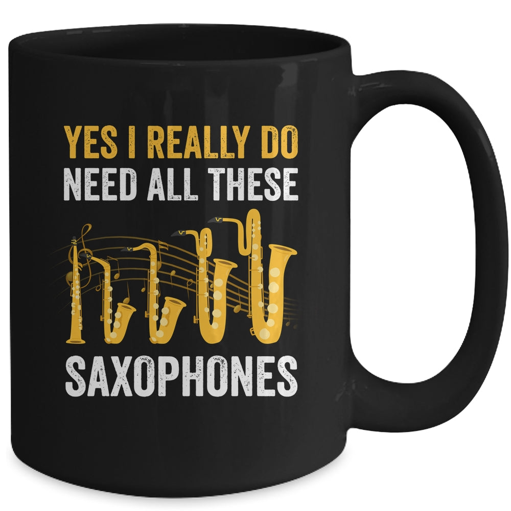 Yes I Really Do Funny Saxophones Art For Men Women Player Mug | siriusteestore