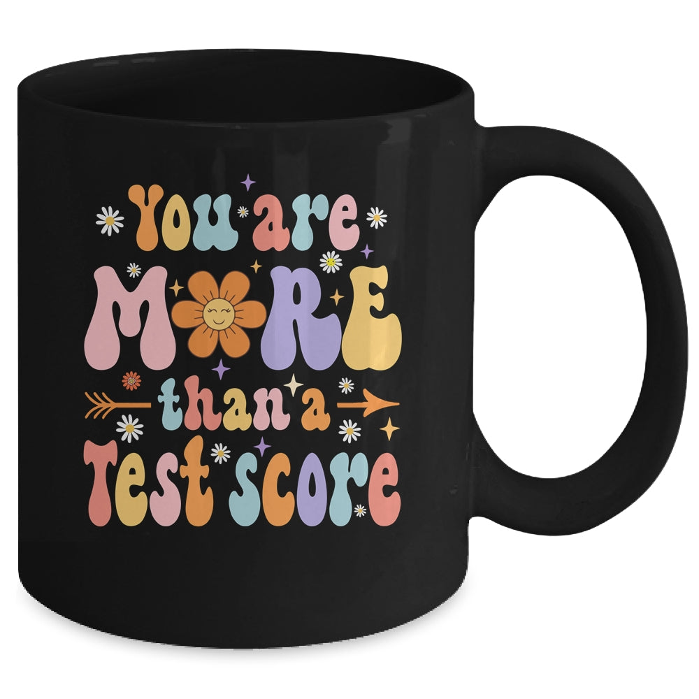 You Are More Than A Test Score Teacher Testing Day Groovy Mug | siriusteestore