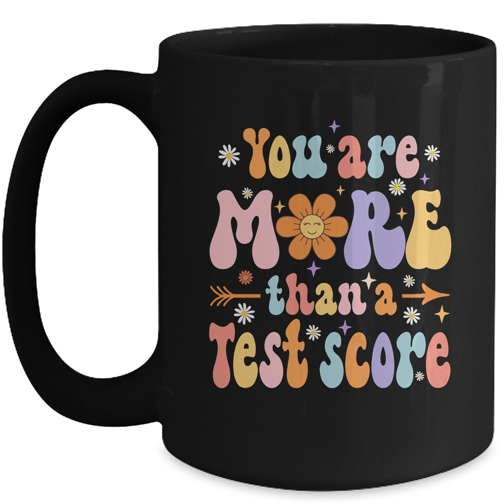 You Are More Than A Test Score Teacher Testing Day Groovy Mug | siriusteestore