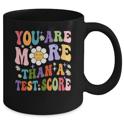 You Are More Than A Test Score Teacher Testing Day Mug | siriusteestore