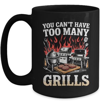 You Can't Have Too Many Grills Funny BBQ Grilling Men Mug | siriusteestore