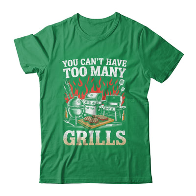 You Can't Have Too Many Grills Funny BBQ Grilling Men Shirt & Hoodie | siriusteestore