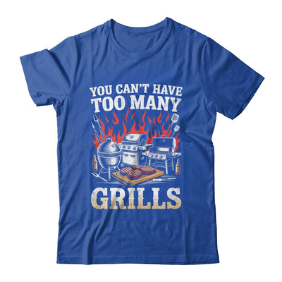 You Can't Have Too Many Grills Funny BBQ Grilling Men Shirt & Hoodie | siriusteestore