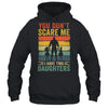 You Dont Scare Me I Have Two Sons Funny Dad Fathers Day Shirt & Hoodie | siriusteestore