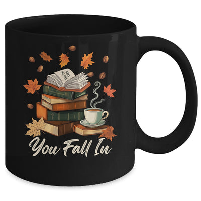 You Fall In Books Fall Open Coffee Book Reading Season Warm Mug | siriusteestore