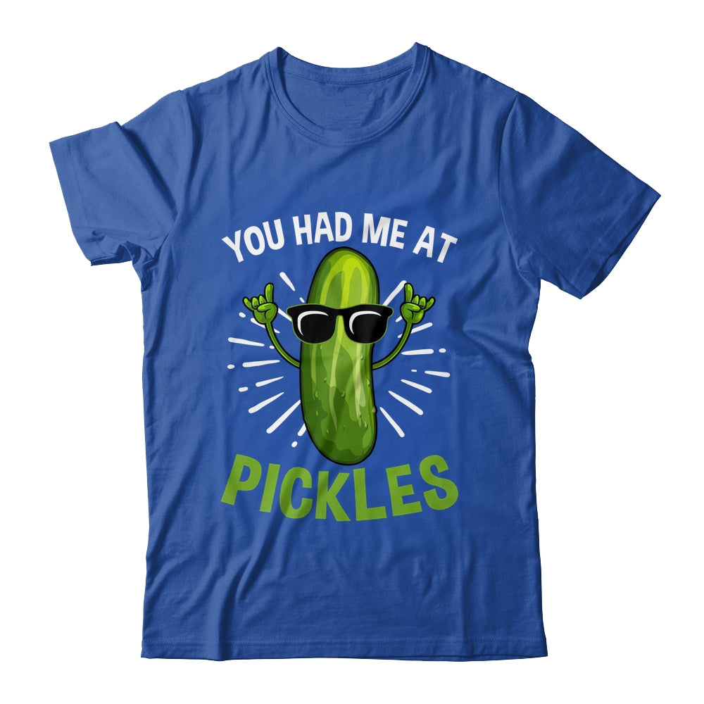 You Had Me at Pickles Pickle Art Men Women Pickled Cucumber Shirt & Tank Top | siriusteestore