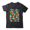 You Matter Kindness Loved Groovy Mental Health Awareness Shirt & Tank Top | siriusteestore