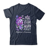 You May Not Remember But I Will Never Forget Alzheimer Shirt & Hoodie | siriusteestore
