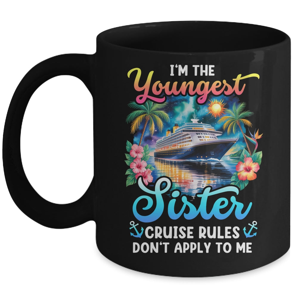 Youngest Sister Rules Don't Apply To Me Sisters Cruise 2026 Mug | siriusteestore