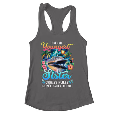 Youngest Sister Rules Don't Apply To Me Sisters Cruise 2026 Shirt & Tank Top | siriusteestore