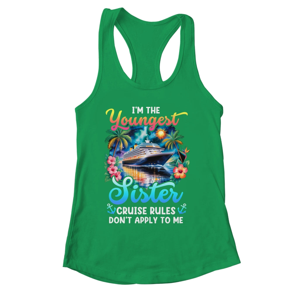 Youngest Sister Rules Don't Apply To Me Sisters Cruise 2026 Shirt & Tank Top | siriusteestore