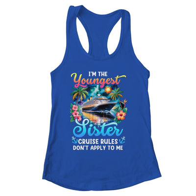 Youngest Sister Rules Don't Apply To Me Sisters Cruise 2026 Shirt & Tank Top | siriusteestore