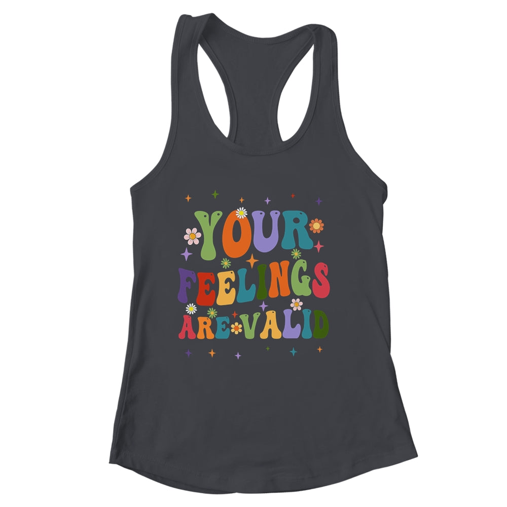 Your Feelings Are Valid Mental Health Awareness Cute Groovy Shirt & Tank Top | siriusteestore