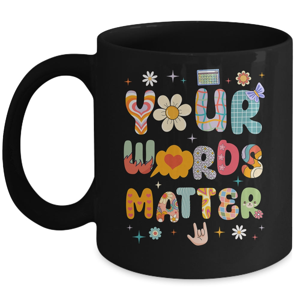 Your Words Matter Speech Therapy Language Pathologist Mental Mug | siriusteestore