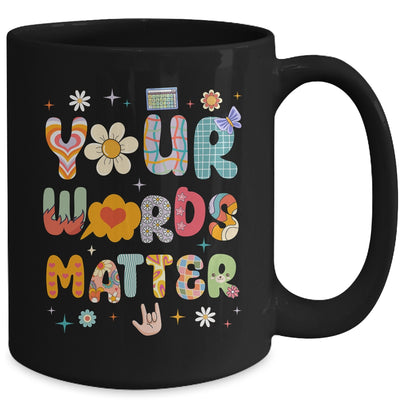 Your Words Matter Speech Therapy Language Pathologist Mental Mug | siriusteestore