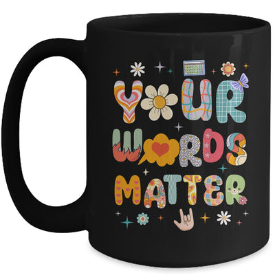 Your Words Matter Speech Therapy Language Pathologist Mental Mug | siriusteestore