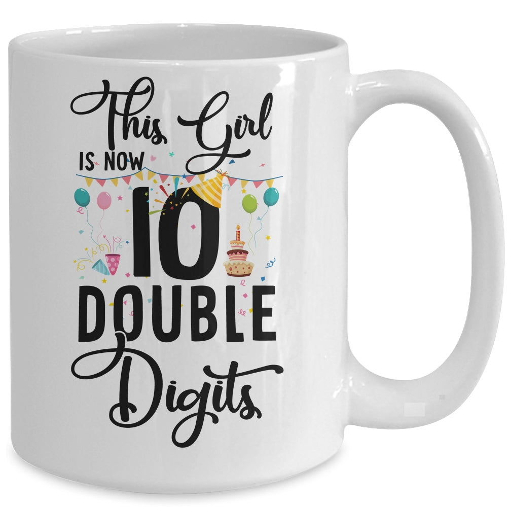 10Th Birthday Girl This Girl Is Now Double Digits Mug | siriusteestore