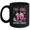 10th birthday This Girl Is Now 10 Years Old Double Digits Mug | siriusteestore