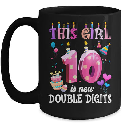 10th birthday This Girl Is Now 10 Years Old Double Digits Mug | siriusteestore