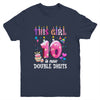 10th birthday This Girl Is Now 10 Years Old Double Digits Youth Shirt | siriusteestore