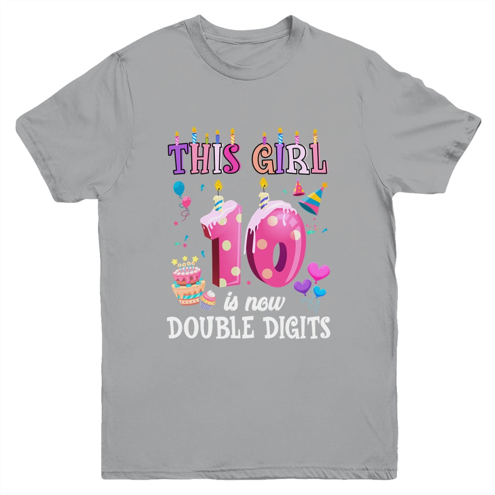 10th birthday This Girl Is Now 10 Years Old Double Digits Youth Shirt | siriusteestore