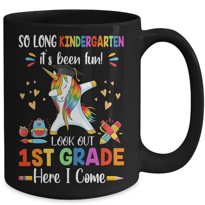 So Long Kindergarten Here I Come 1st Grade Dabbing Unicorn Mug