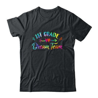 1st Grade Dream Team Students Teachers Back To School Shirt & Hoodie | siriusteestore