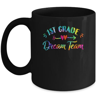 1st Grade Dream Team Students Teachers Back To School Mug | siriusteestore