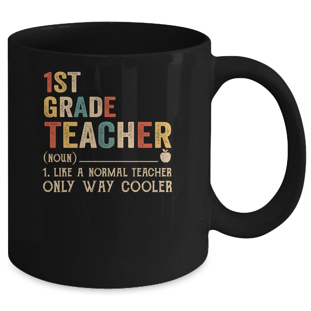 1st Grade Teacher Definition Funny Back To School First Day Mug | siriusteestore