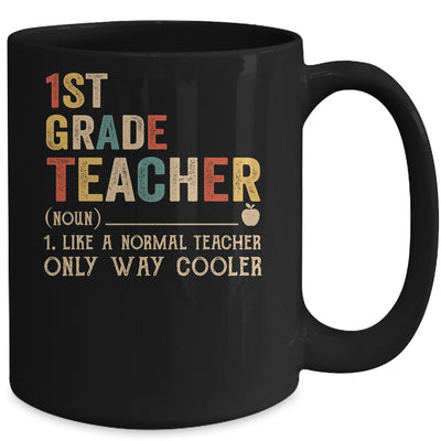 1st Grade Teacher Definition Funny Back To School First Day Mug | siriusteestore