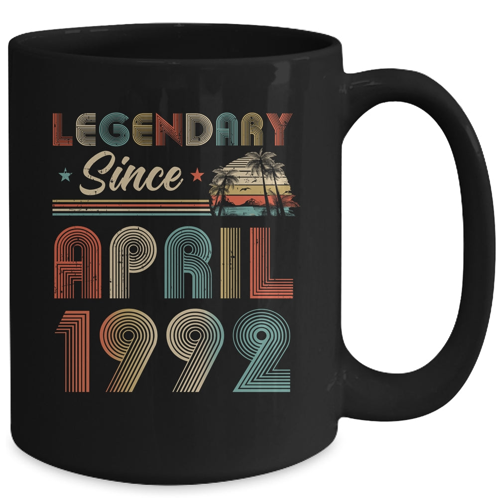 30th Birthday 30 Years Old Legendary Since April 1992 Mug | siriusteestore